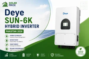 Deye SUN-6K hybrid solar inverter price Pakistan 2026