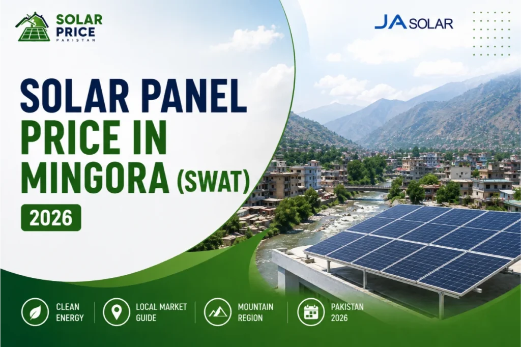 Solar panel price Mingora Swat KP 2026